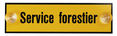 Forstdienst-Tafel französisch